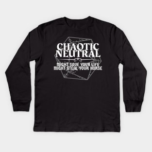 "Might Save Your Life, Might Steal Your Horse" - Chaotic Neutral Alignment Kids Long Sleeve T-Shirt